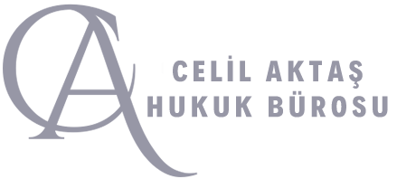 Av. Celil AKTAŞ Hukuk Bürosu